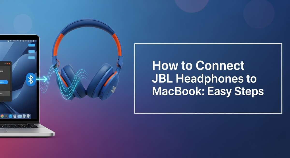 How to Connect Jbl Headphones to Macbook