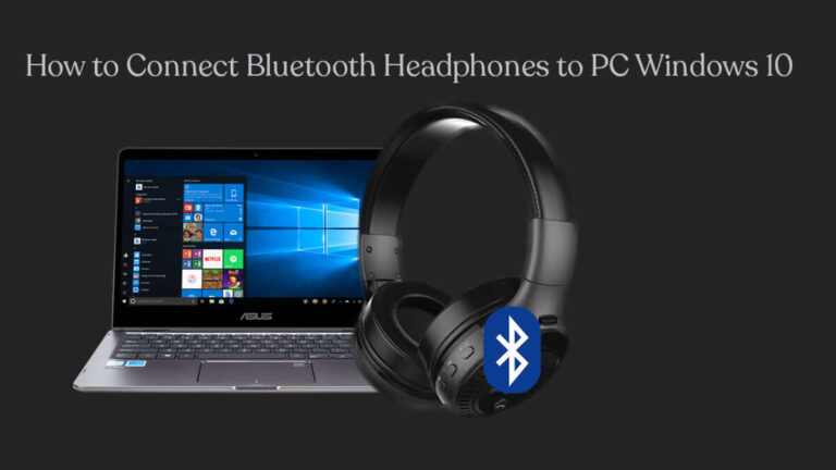 How To Connect Bluetooth Headphones To PC