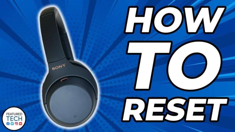 How To Reset Sony Headphones