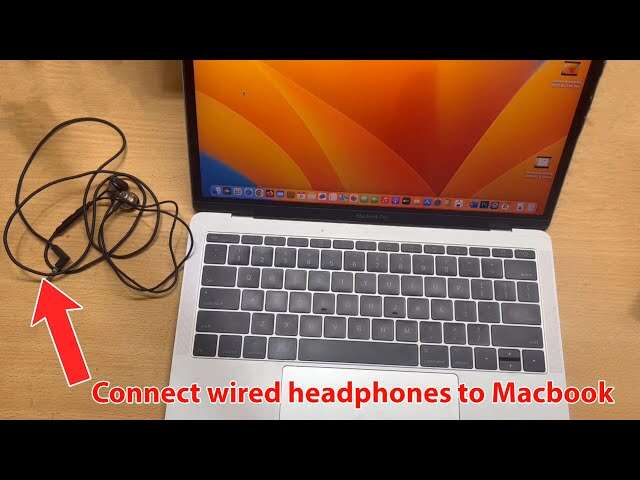 How To Connect Wired Headphones To Macbook